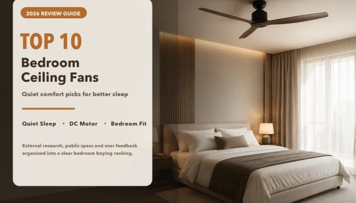 Top 10 best ceiling fans for bedrooms in 2026 quiet comfortable energy efficient hero image